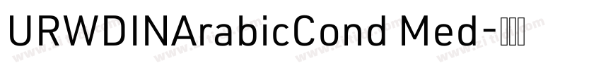 URWDINArabicCond Med字体转换 URWDINArabicCond Med字体转换